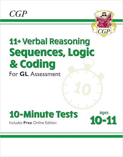 Book cover for '11+ 10-Minute Tests: Sequences, Logic and Coding Ages 10-11'