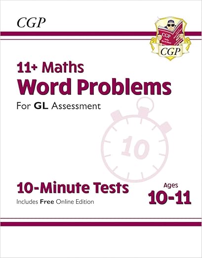 Book cover for '11+ GL 10-Minute Tests Maths Word Problems Ages 10-11 Book 1'